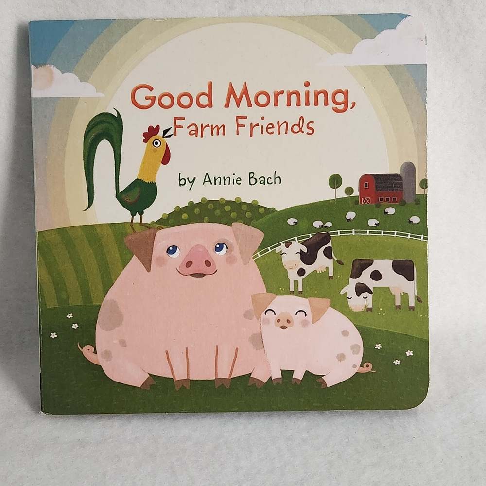 Good Morning, Farm Friends Hardcover Book